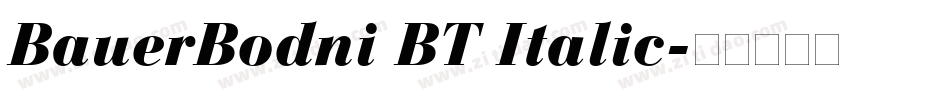 BauerBodni BT Italic字体转换